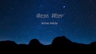 Kirtan Sohila With English Meaning ♥️#gurbanipath#waheguruji @Punjabi0234