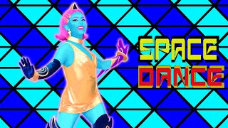 Just Dance Fanmade Mashup Space Dance- Cybergroovers