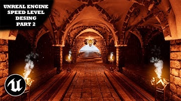 UNREAL ENGINE SPEED LEVEL DESIGN
