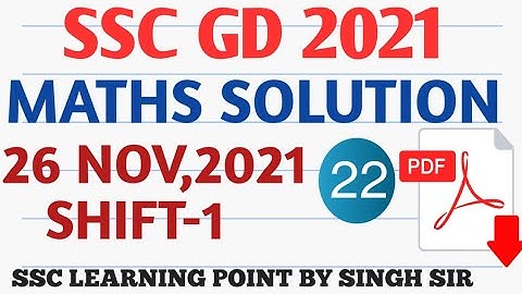 SSC GD MATHS || GD (26 Nov,2021 1st Shift) Solved Paper by Singh Sir || GD MATHS PRACTICE || SSC GD