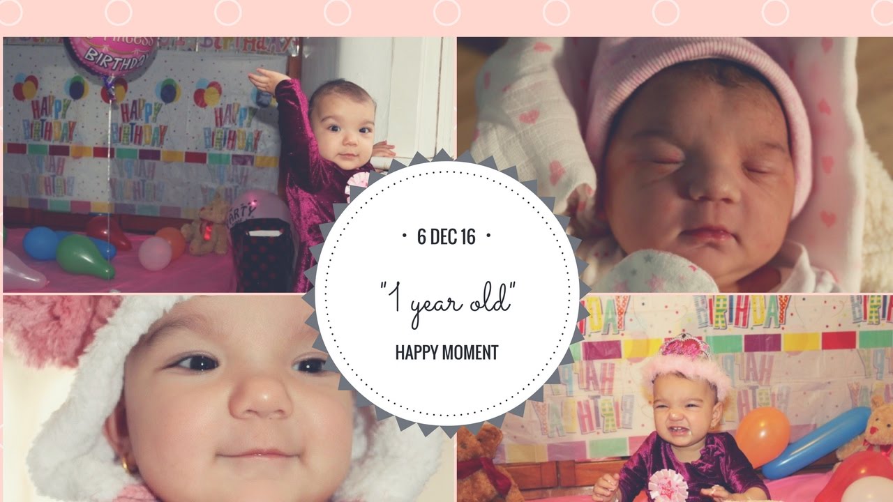 Baby turned one year old !!!! - YouTube