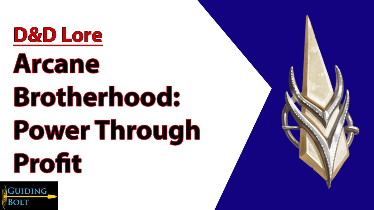 The Arcane Brotherhood - D&D Lore