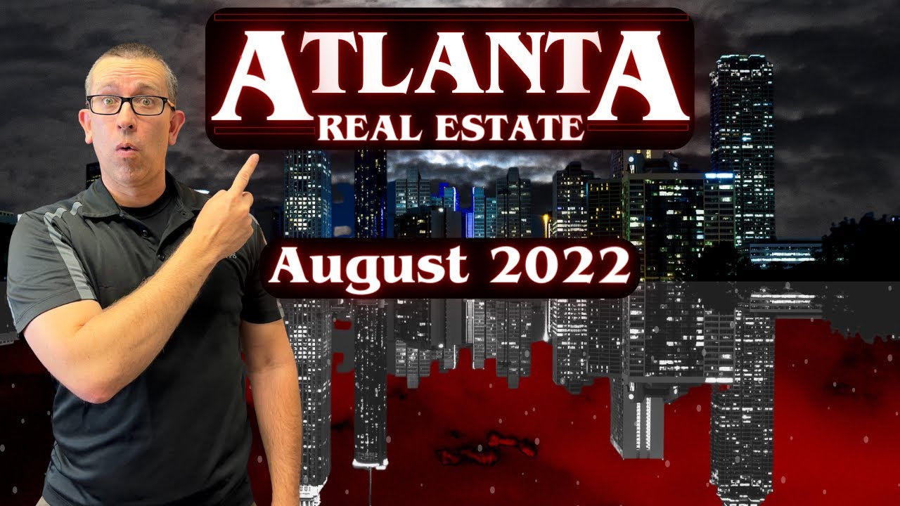 What A Strange Market | Atlanta Real Estate Market August 2022