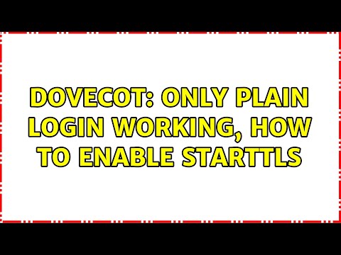 Dovecot: only plain login working, how to enable starttls