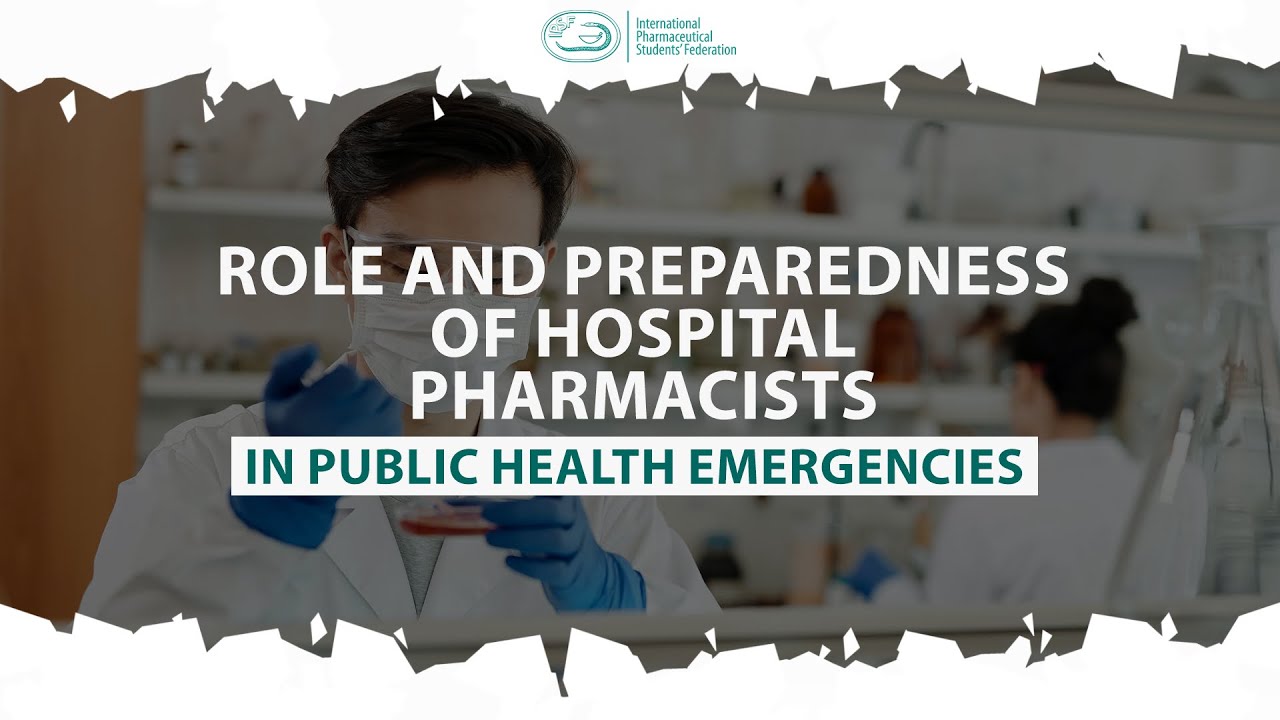 PE Webinar Role and Preparedness of Hospital Pharmacists in Public ...
