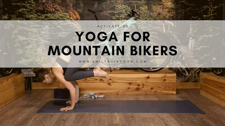 Activate 20 | Yoga for Mountain Bikers
