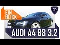 Audi A4 3.2 FSI Quattro B8 2008 - Der letzte V6 Sauger im A4 - Vorstellung, Test & Kaufberatung