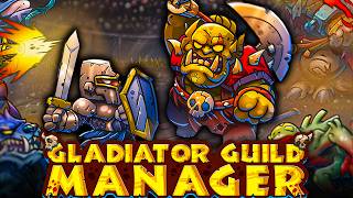 This Might Be The Best Manager Game I've Never Played │ Gladiator Guild Manager