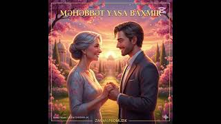 MƏHƏBBƏT YAŞA BAXMIR - All versia (cover) 2026 PROMUZİK