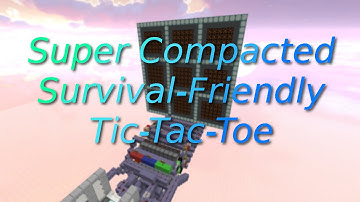 Super Compacted Tic-Tac-Toe in Minecraft (Survival Friendly)