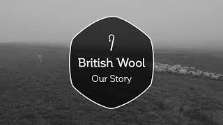 British Wool Our Story