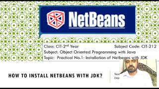 Installation of NetBeans with JDK - CIT-212 & CIT-303- Practical Demo