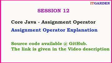 Core Java - Assignment Operator in Java  - java for beginners SESSION 12