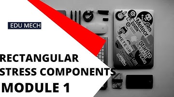 RECTANGULAR STRESS COMPONENTS | AMOS  MODULE 1 | KTU S4 MECHANICAL | MALAYALAM
