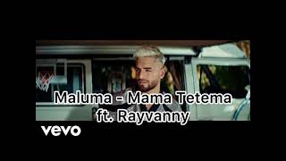 Maluma - Mama Tetema ft. Rayvanny (versuri în română)