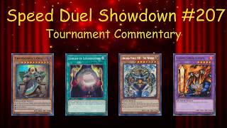 Speed Duel Showdown #207 Tournament Commentary