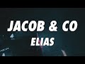 Elias  jacob  co lyrics
