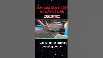 Máy Cưa Bàn Trượt Đa Năng 2 Lưỡi SM 30EC | Máy Cưa Bàn Trượt