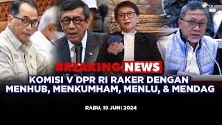 Download lagu BREAKING NEWS - MENHUB, MENLU, MENDAG DAN MENKUMHAM RAKER DENGAN KOMISI V DPR