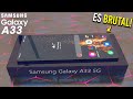 Samsung Galaxy "A33 5G"🔥EL "DIOS CALIDAD PRECIO" 2022!