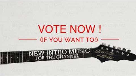 Vote For Your Favourite Intro Music  For The Channel