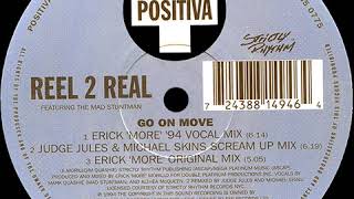Reel 2 Real - Go On Move (Judge Jules & Michael Skins Scream Up Mix)