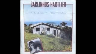 Carlinhos Hartlieb - É Tão Bom Saber