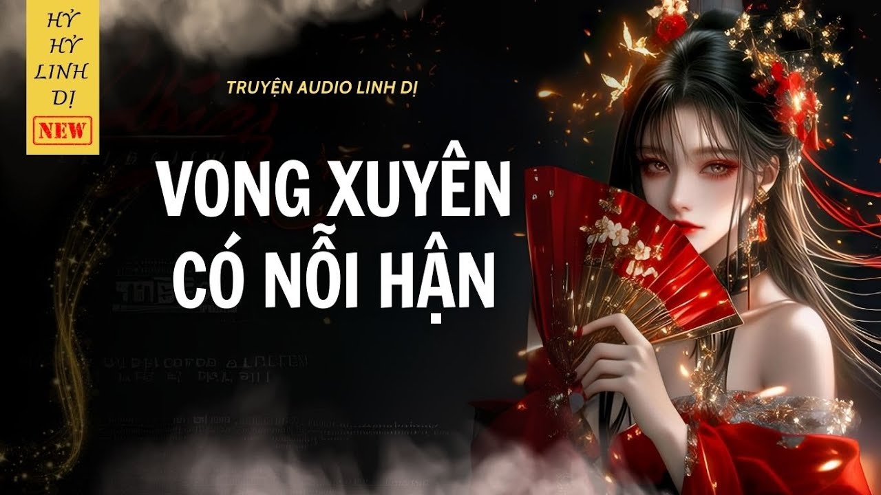 [Truyện Linh Dị ] VONG XUYÊN CÓ NỖI HẬN | Audio Nấu Ăn