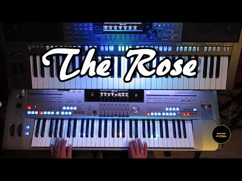 The Rose. Bette Midler version on Tyros 5
