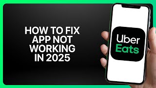 How To Fix App Not Working in Uber Eats ! Tutorial