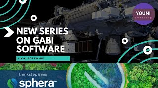 Gabi Software Tutorial (Think-step or Sphera) || Coming Soon || 2021 || {LCA Software}