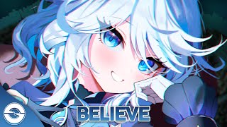 Nightcore - Believe (Lyrics)