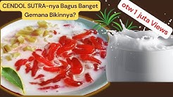 Resep Cendol/Dawet Sutra, Takjil Puasa #5 - Durasi: 6.54. 