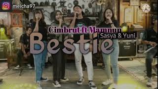 Bestie || Cimbrut ft Mamnun ||  Sasya & Yuni  #coverlagu #laguviral #jowoambyar #bestie