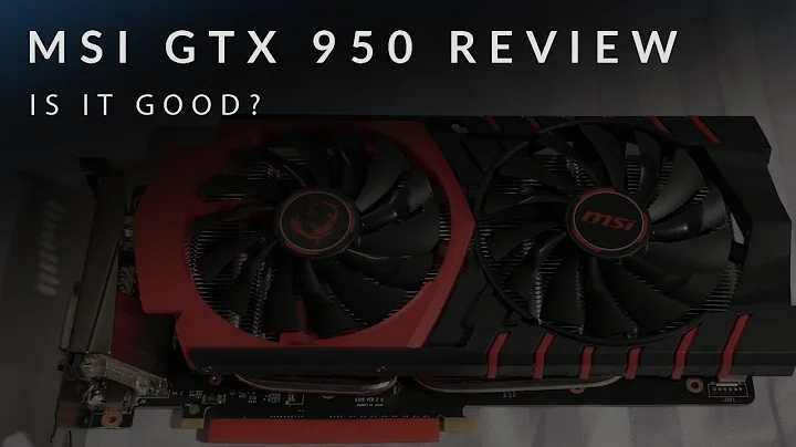 Critique MSI GTX 950