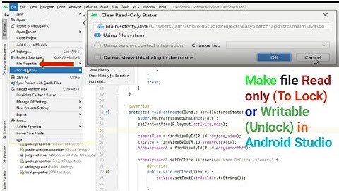 Android studio make file read only or writable || lock and unlock file in android studio