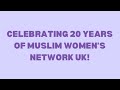 Muslim womens network uks 20th anniversary