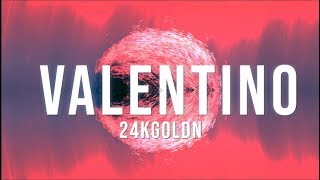 24KGoldn - Valentino (Lyrics) chords