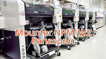 Chip mounter NPM-W2 Panasonic | P1