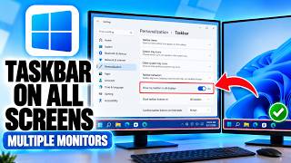 How To Show Taskbar on Multiple Monitors in Windows - Full Guide 2026