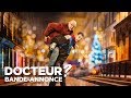 Docteur  bandeannonce officielle