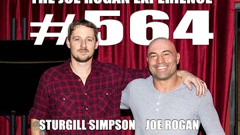 Joe Rogan Experience #564 - Sturgill Simpson