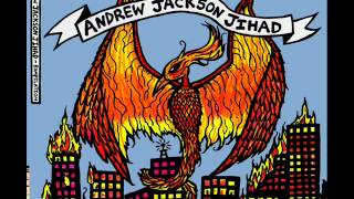 Video thumbnail of "Andrew Jackson Jihad - Joe Arpaio is a Punk"