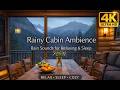 Mountain Cabin Retreat: Rain on Glass &amp; Fireplace Ambiance for Deep Sleep