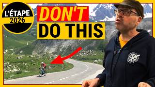L’Étape du Tour 2026 : 7 Mistakes  99% of Cyclists Will Make :