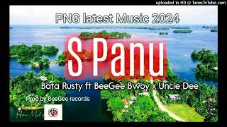 S Panu (2024)-Bata Rusty ft. BeeGee Bwoy & Uncle Dee