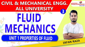 Lec 3 | Properties of Fluid | Fluid Mechanics | Fluid Mechanics for Mechanical & Civil Engineering