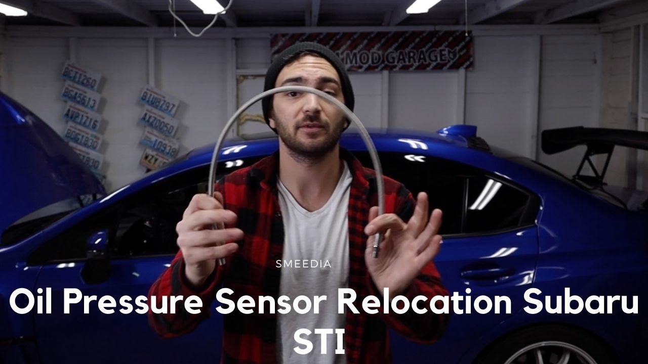 STI Oil Pressure Sensor Relocation YouTube