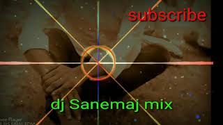 Mungda dj Sanemaj mix