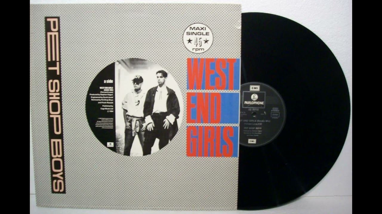 Pet Shop Boys - West End Girls.1985 (Version Maxi 45t) - YouTube